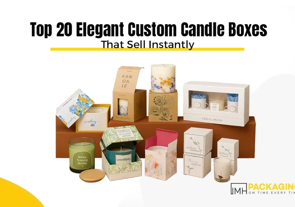 Top 20 Elegant Custom Candle Boxes That Sell Instantly
